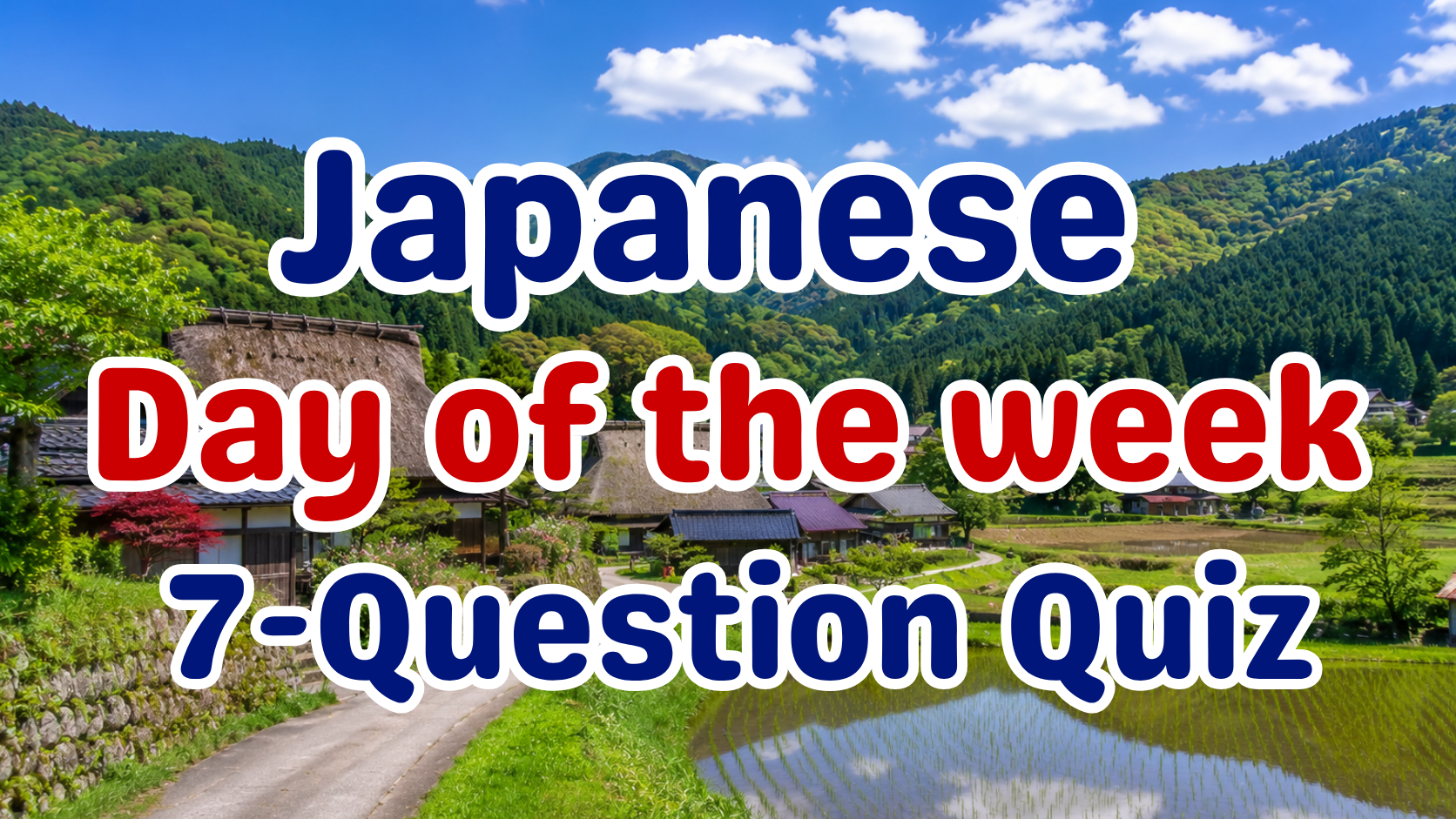 Japanese Days of the week Quiz